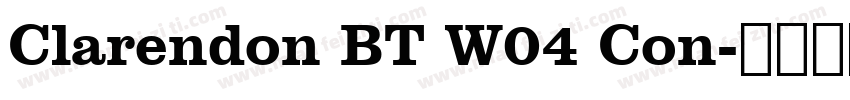 Clarendon BT W04 Con字体转换
